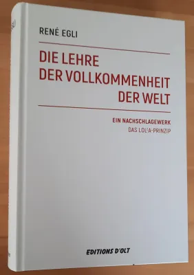 33 Jahre LOL²A-Prinzip: Schweizer Denkmodell erinnert 2027 an Ursprung, Buchstart und 30 Jahre LOL²A-Impulse Bild: 33 Jahre LOL²A-Prinzip: Schweizer Denkmodell erinnert 2027 an Ursprung, Buchstart und 30 Jahre LOL²A-Impulse