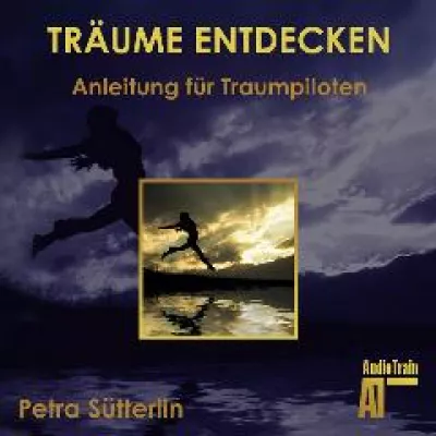 Bild: Hörbuchneuerscheinung - Träume entdecken