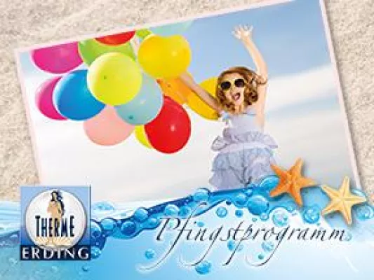 Pfingstferien in der THERME ERDING Bild: Pfingstferien in der THERME ERDING