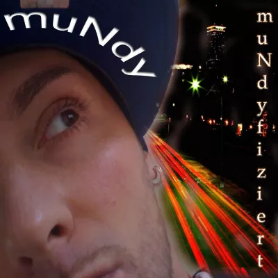 "Mundy Mc" Die Rap / Hiphop Legende ist zurück! " Mundyfiziert" erscheint am 28.02.2011 Bild: "Mundy Mc" Die Rap / Hiphop Legende ist zurück! " Mundyfiziert" erscheint am 28.02.2011