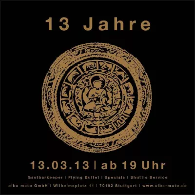 Bild: Am 13.03.2013 feiert Ciba Mato 13-jähriges Jubiläum