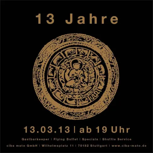 Am 13.03.2013 feiert Ciba Mato 13-jähriges Jubiläum Bild: Am 13.03.2013 feiert Ciba Mato 13-jähriges Jubiläum