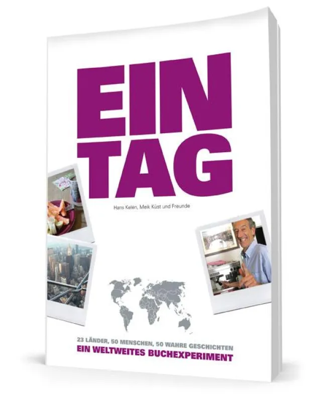 EIN TAG - ein weltweites Buchexperiment