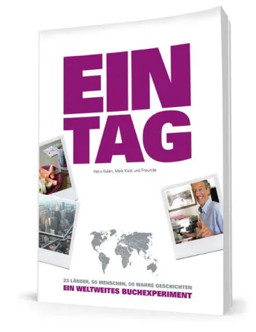 50 Menschen, 23 Länder, ein Tag – ein außergewöhnliches Tagebuch Bild: 50 Menschen, 23 Länder, ein Tag – ein außergewöhnliches Tagebuch