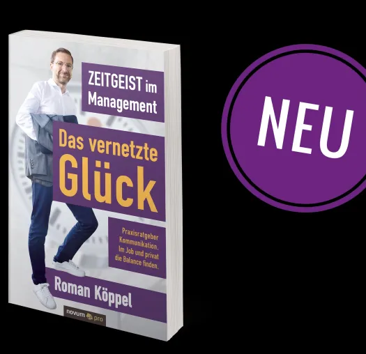 Bild: Neuerscheinung Frankfurter Buchmesse #fbm21 Das vernetzte Glück – Im Job und privat die Balance finden.
