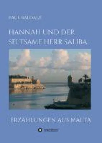 Bild: Hannah und der seltsame Herr Saliba - Erzählungen aus Malta
