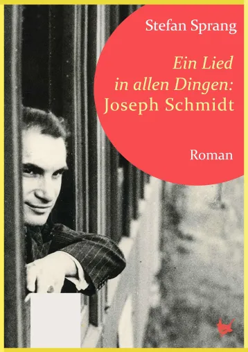 Bild: "Ein Lied in allen Dingen. Ein Roman". Von Stefan Sprang