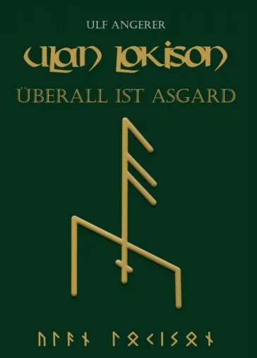 Bild: Ulan Lokison - Roman voller nordischer Mythologie und Sinnsuche
