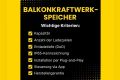 Balkonkraftwerk-Speicher nachrüsten: Tipps für die richtige Wahl