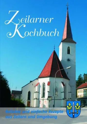 Bild: Das 1. Zeilarner Kochbuch ist da - Beliebte und einfache Rezepte aus Zeilarn und Umgebung