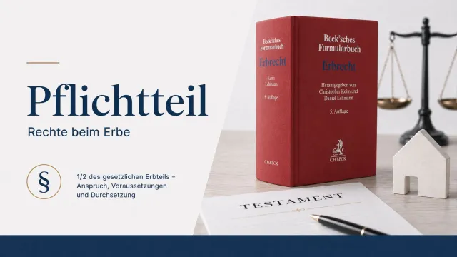 Bild: Pflichtteil beim Erbe: Lambrecht Rechtsanwälte erklärt, wie hoch der Anspruch tatsächlich ist