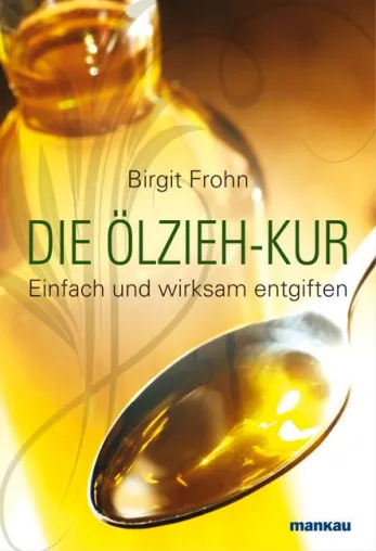 Bild: Einfaches Entgiften durch Ölziehen: Ein neuer Ratgeber zum traditionellen Heilverfahren