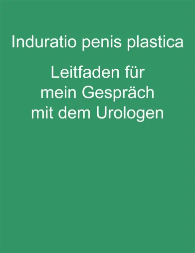 Bild: Penisverkrümmung (Induratio penis plastica) - Leitfaden für das Gespräch mit dem Arzt
