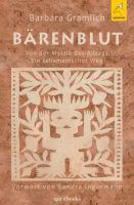 Bild: Bärenblut - Autobiografische Erzählung über ein Leben voller Magie