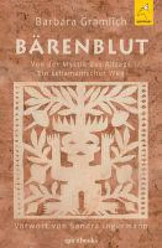 Bärenblut - Autobiografische Erzählung über ein Leben voller Magie Bild: Bärenblut - Autobiografische Erzählung über ein Leben voller Magie