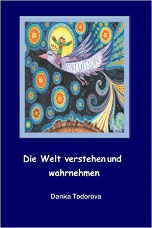 Die Welt verstehen und wahrnehmen