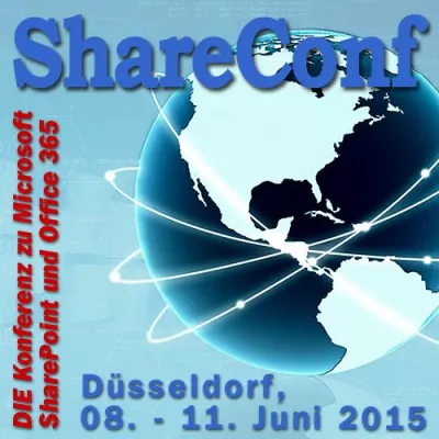 Bild: ShareConf 2015 - Microsoft SharePoint und Office 365 Konferenz & Workshops