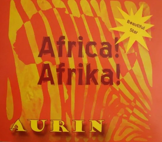 „Africa! Afrika!“ – Aurin rocken die WM Bild: „Africa! Afrika!“ – Aurin rocken die WM