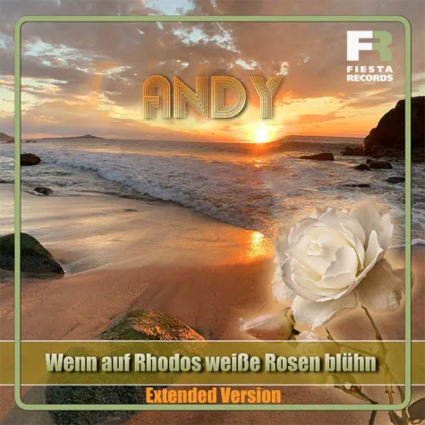 Bild: Die Extended-Version von ANDY - Wenn auf Rhodos weiße Rosen blühn