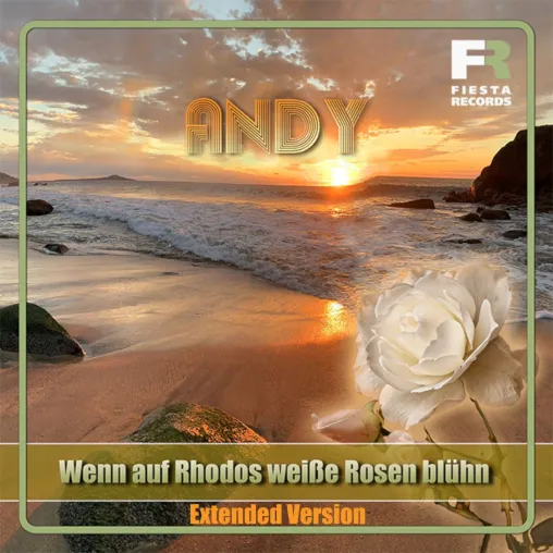 Bild: Die Extended-Version von ANDY - Wenn auf Rhodos weiße Rosen blühn