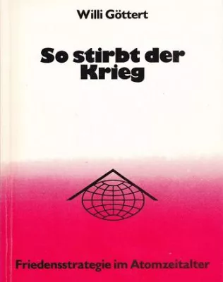 Bild: 1. September ist Antikriegstag – Abschaffung der Kriege durch Friedensschutz