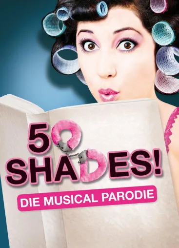 50 SHADES! Die Musical Parodie nach dem Bestseller "Shades of Grey" Bild: 50 SHADES! Die Musical Parodie nach dem Bestseller "Shades of Grey"