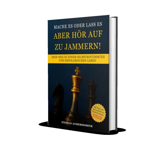 Neues Buch „Mach es oder lass es“ bringt Klartext für alle, die mehr vom Leben wollen Bild: Neues Buch „Mach es oder lass es“ bringt Klartext für alle, die mehr vom Leben wollen
