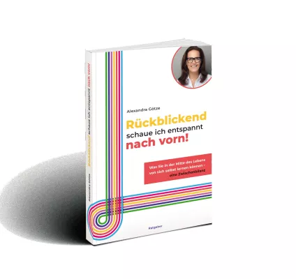 Bild: Reflexionsratgeber: "Rückblickend schaue ich  entspannt nach vorn!"