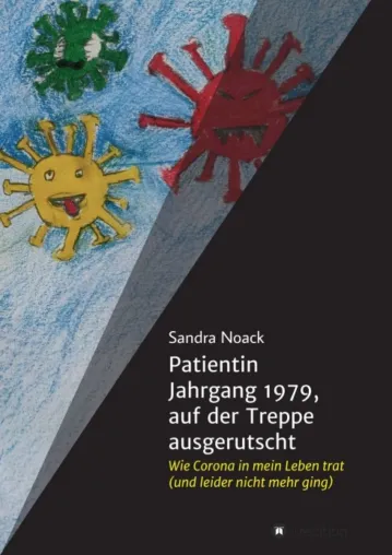 Bild: Patientin Jahrgang 1979, auf der Treppe ausgerutscht - Humorvolle Corona-Geschichte