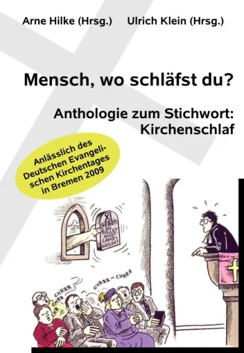 Schlaf, Kirche, schlaf... Buchveröffentlichung zum Kirchentag 2009 Bild: Schlaf, Kirche, schlaf... Buchveröffentlichung zum Kirchentag 2009