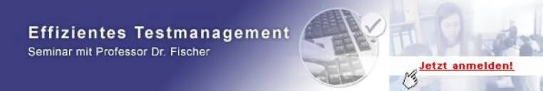 Bild: Seminar: Qualität erhöhen und Kosten sparen durch effizientes Software-Testmanagement