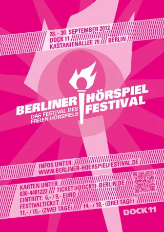Bild: /// 4. BERLINER HÖRSPIELFESTIVAL /// Das Festival des freien Hörspiels