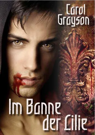 Bild: "Im Bann der Lilie" - Dark Fantasy trifft reale Geschichte