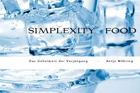 Bild: SIMPLEXITY FOOD - Das Geheimnis der Verjüngung
