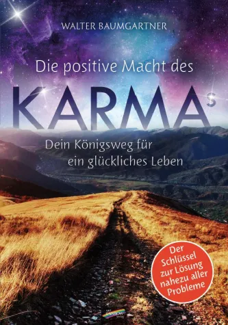 Buchvorstellung Walter Baumgartner »Die positive Macht des Karmas« Bild: Buchvorstellung Walter Baumgartner »Die positive Macht des Karmas«