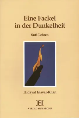 Bild: Eine Fackel in der Dunkelheit - Sufi-Lehren