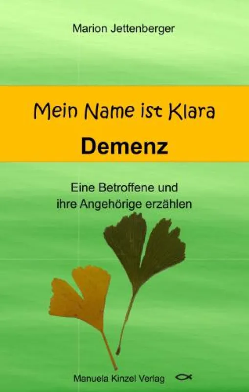 Mein Name ist Klara - Demenz