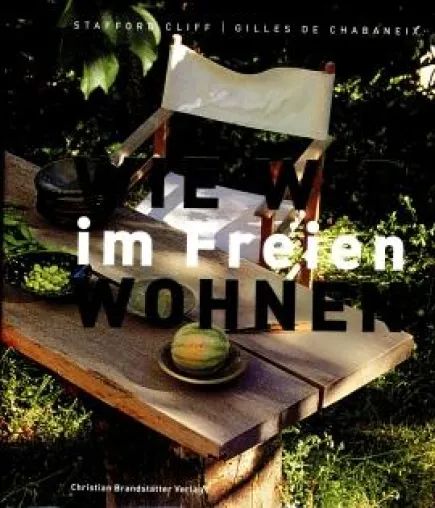 Carl Brandstätter Verlag - »Wohnen im Freien« Bild: Carl Brandstätter Verlag - »Wohnen im Freien«
