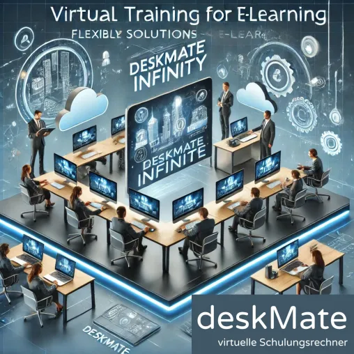 Bild: deskMate INFINITY: Die nächste Generation virtueller Schulungsrechner für E-Learnings