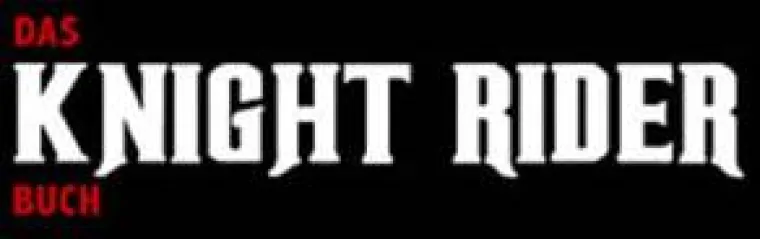 Bild: Neue Knight Rider Serie ab Oktober auf RTL - Vorstellung des Buches zur Serie