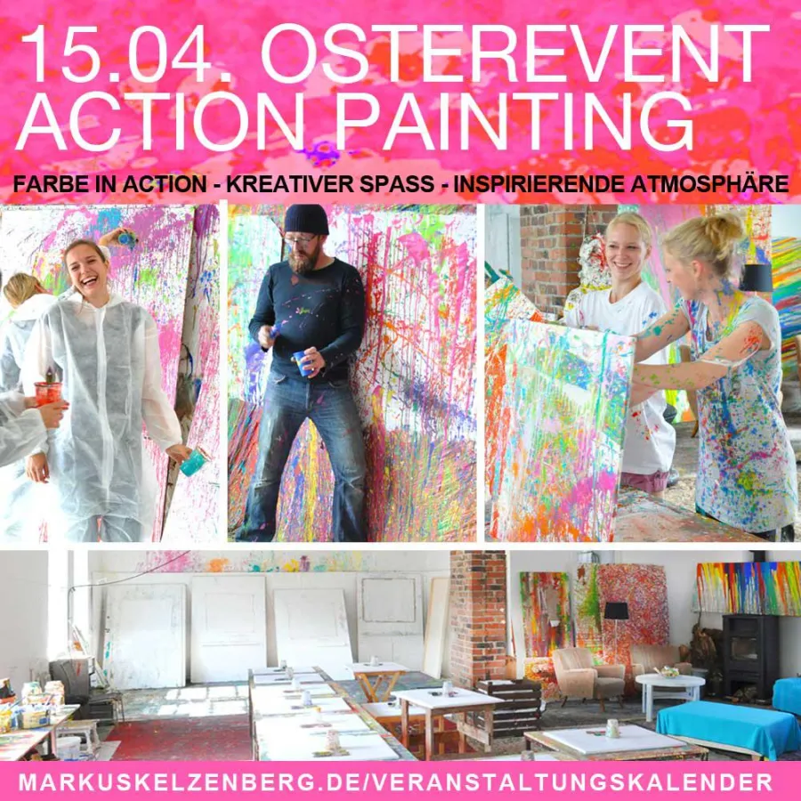 Action Painting Event am Ostersamstag – Farbe in Action – kreativer Spass – inspirierende Atmosphäre
