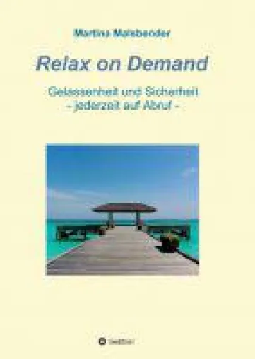 Bild: Relax on Demand -  ein hilfreicher Ratgeber für das autogene Training