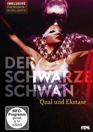 Bild: DER SCHWARZE SCHWAN - Qual und Ekstase