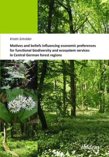 Bild: Human behavior in the face of environmental risks: Schröder brings Central German forest regions into focus