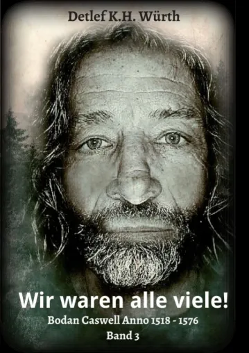 Bild: Wir waren alle viele! - Erinnerungen an ein vorheriges Leben (Band 3)