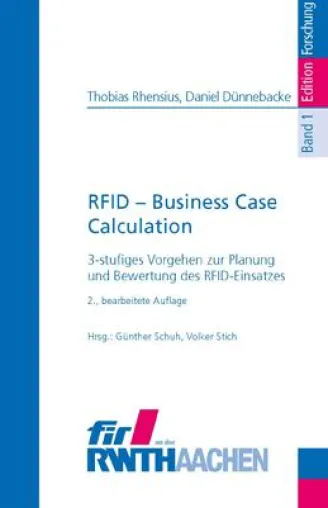 Neue Fassung der Studie RFID - Business Case Calculation Bild: Neue Fassung der Studie RFID - Business Case Calculation
