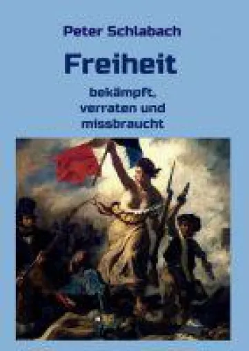 Bild: Freiheit - Gesellschaftskritische Gedanken rund um Menschenwürde und Menschenrechte