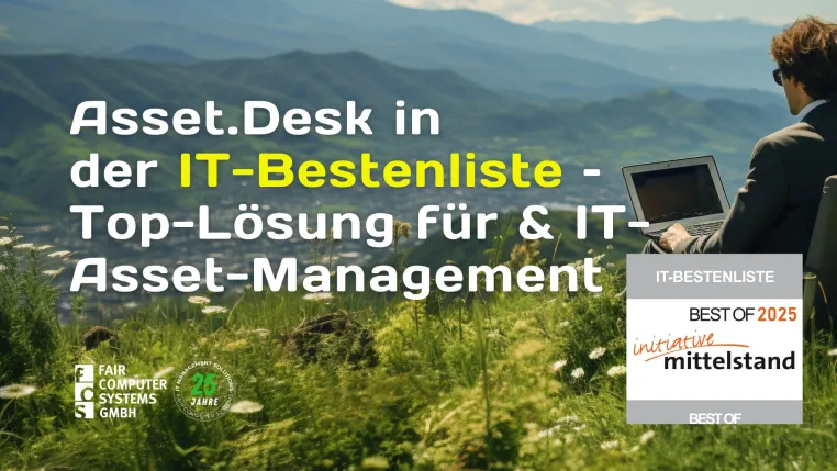 Asset.Desk erneut in der IT-Bestenliste 2025 – Spitzenlösung für Systemmanagement Bild: Asset.Desk erneut in der IT-Bestenliste 2025 – Spitzenlösung für Systemmanagement