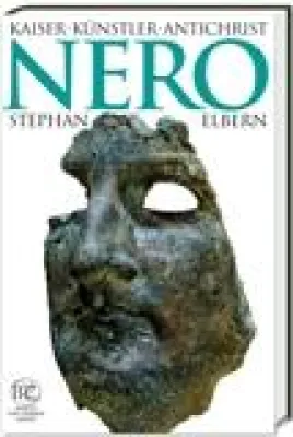 Neu im Verlag Philip von Zabern: "Nero - Kaiser, Künstler, Antichrist" Bild: Neu im Verlag Philip von Zabern: "Nero - Kaiser, Künstler, Antichrist"