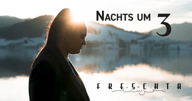 Bild: Neuer Song von FRESCHTA: Nachts um 3